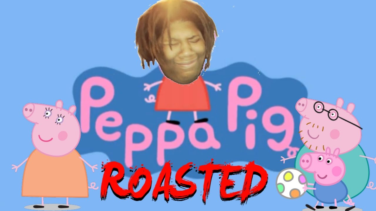 peppa pig: exposed (roasted)