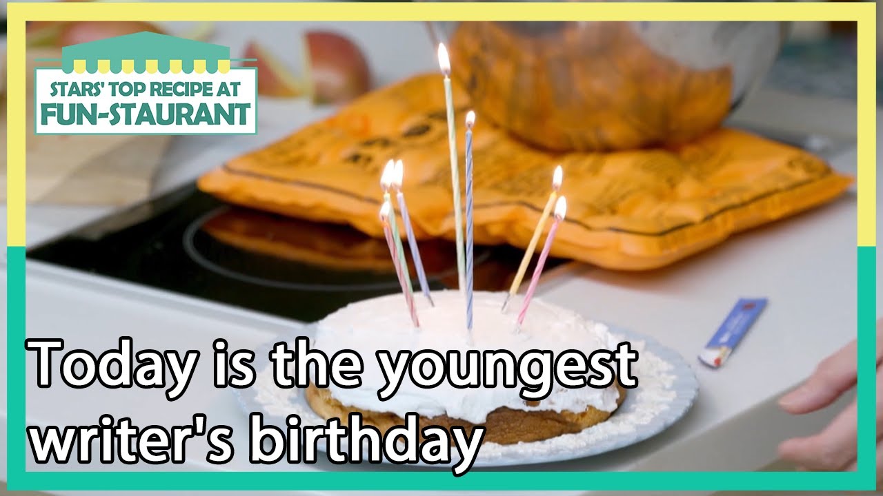 Today is the youngest writer's birthday (Stars' Top Recipe at Fun-Staurant) | KBS WORLD TV 201222