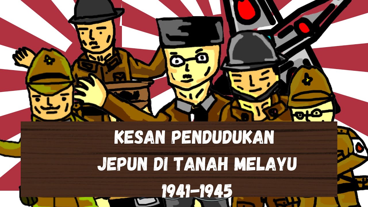 KESAN PENDUDUKAN JEPUN DI TANAH MELAYU (1941-1945): EKONOMI, SOSIAL DAN POLITIK