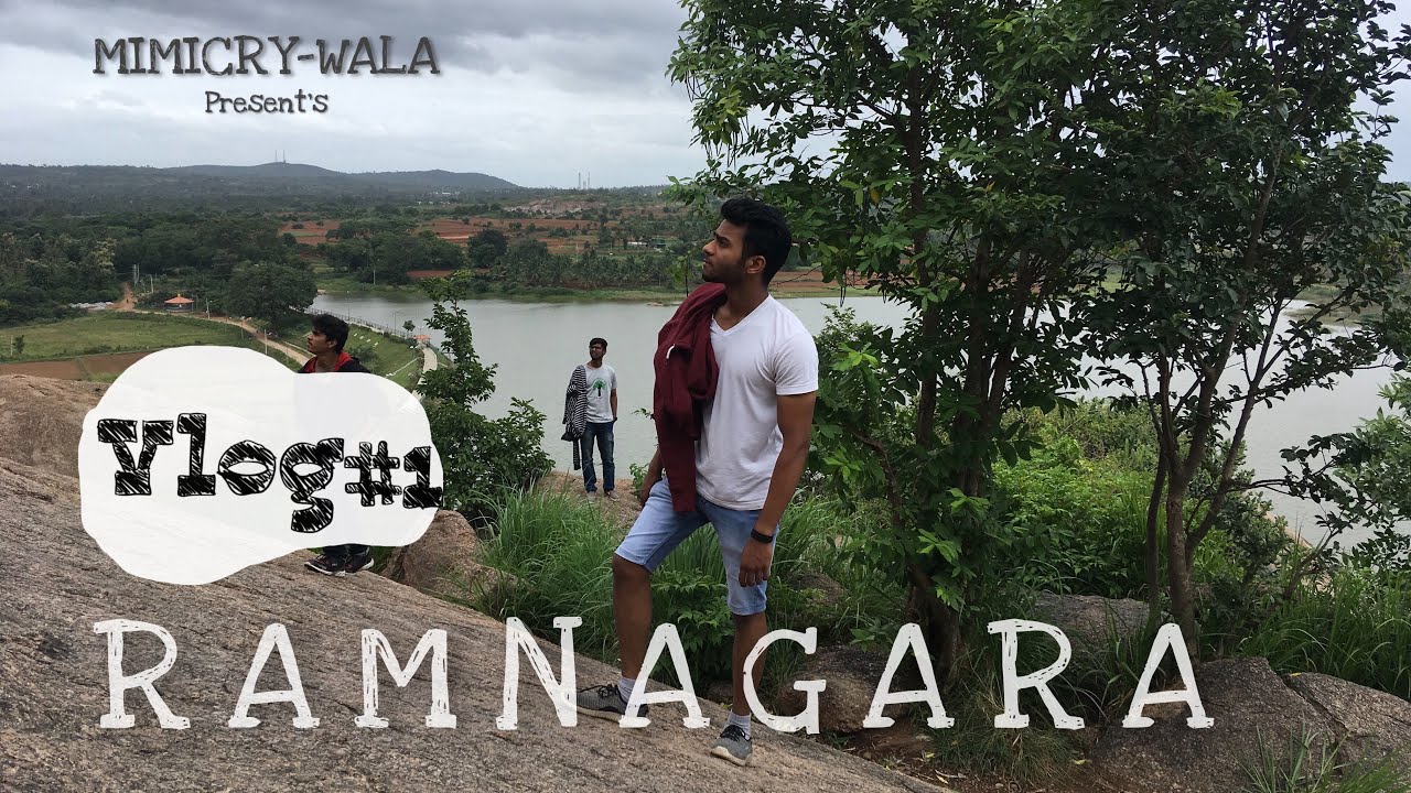 Ramanagar Vlog | One Day Outing | Banagalore | Travel Vlog 1 - Mimicry-wala