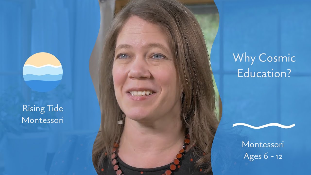 Why Cosmic Education?