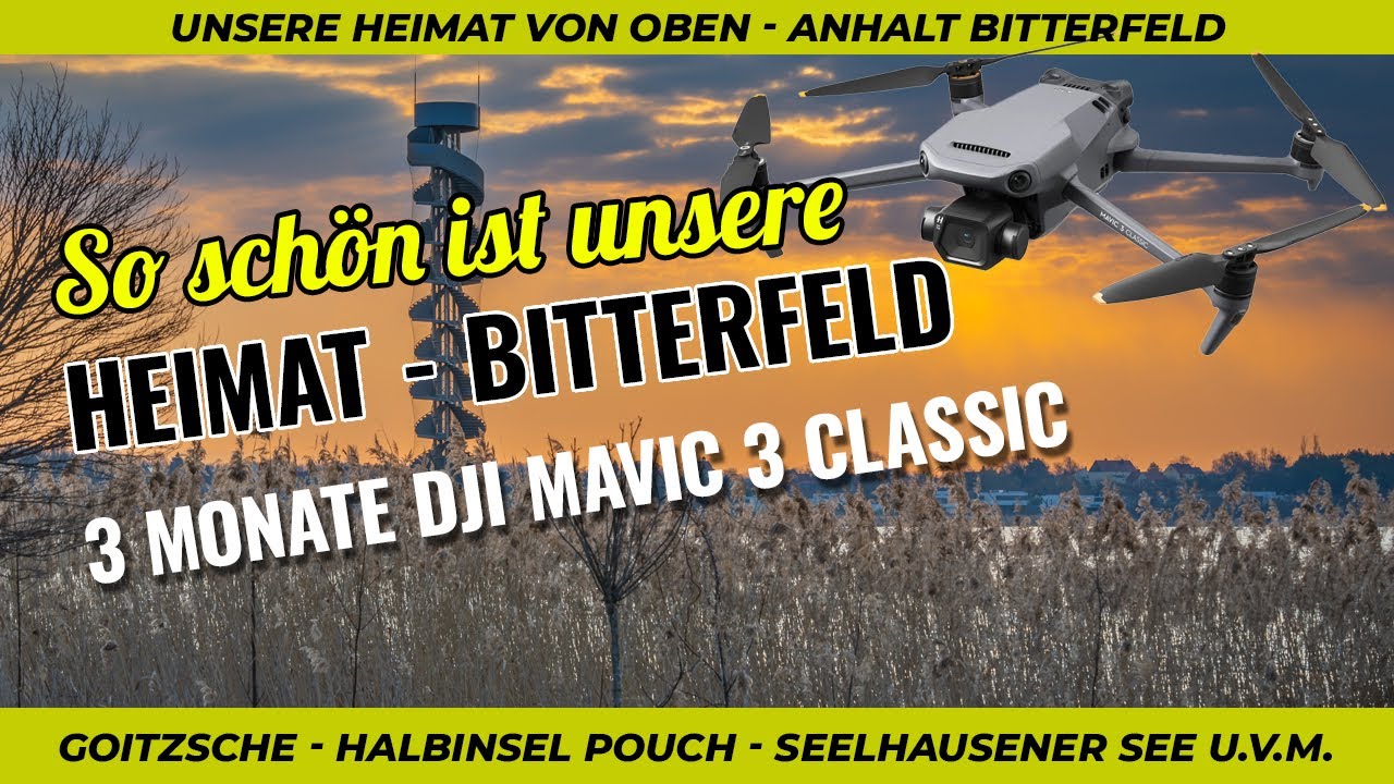 So sch&ouml;n ist unsere Heimat - Luftaufnahmen aus der Region Anhalt-Bitterfeld - DJI Mavic 3 Classic