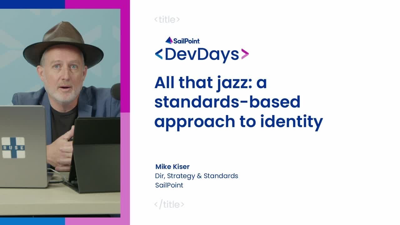 All that jazz: a standards-based approach to identity