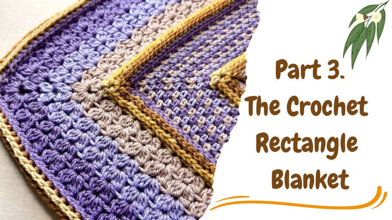 The Rectangle Crochet Blanket, Part 3 🍃🌾🌿 #crochet #crochetlove #crochetpattern 