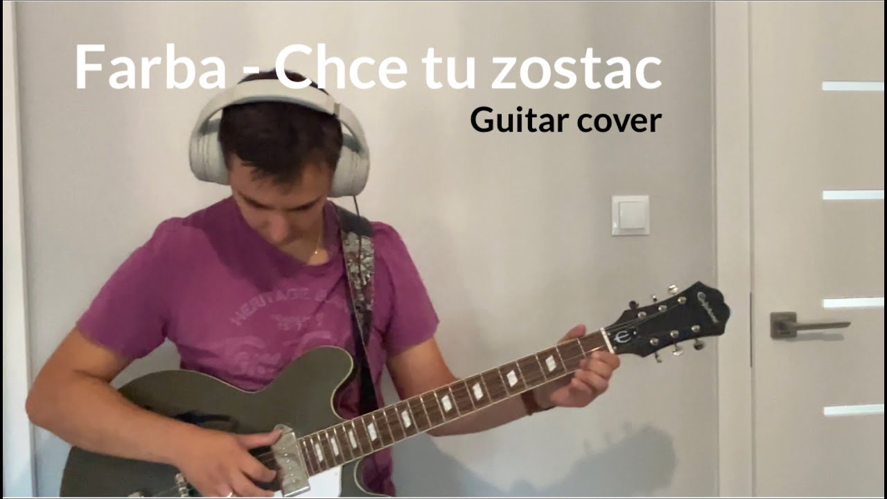 @farbamusic  Chce tu zostac - guitar cover