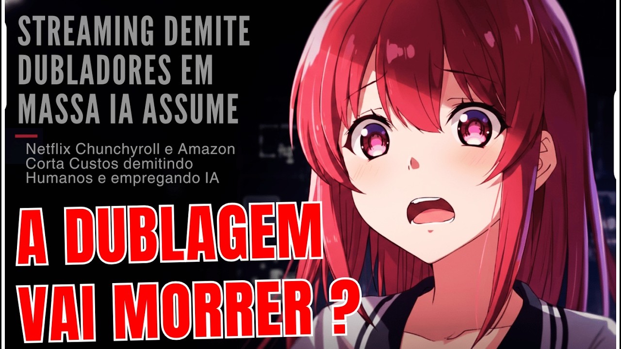 DUBLAGEM Brasileira de ANIMES corre PERIGO! (Entenda o caso)