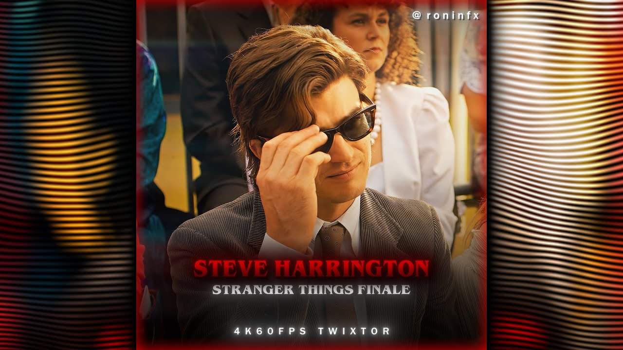 STEVE HARRINGTON | SEASON 5 FINALE | 4K60FPS TWIXTOR | FREE SCENEPACK