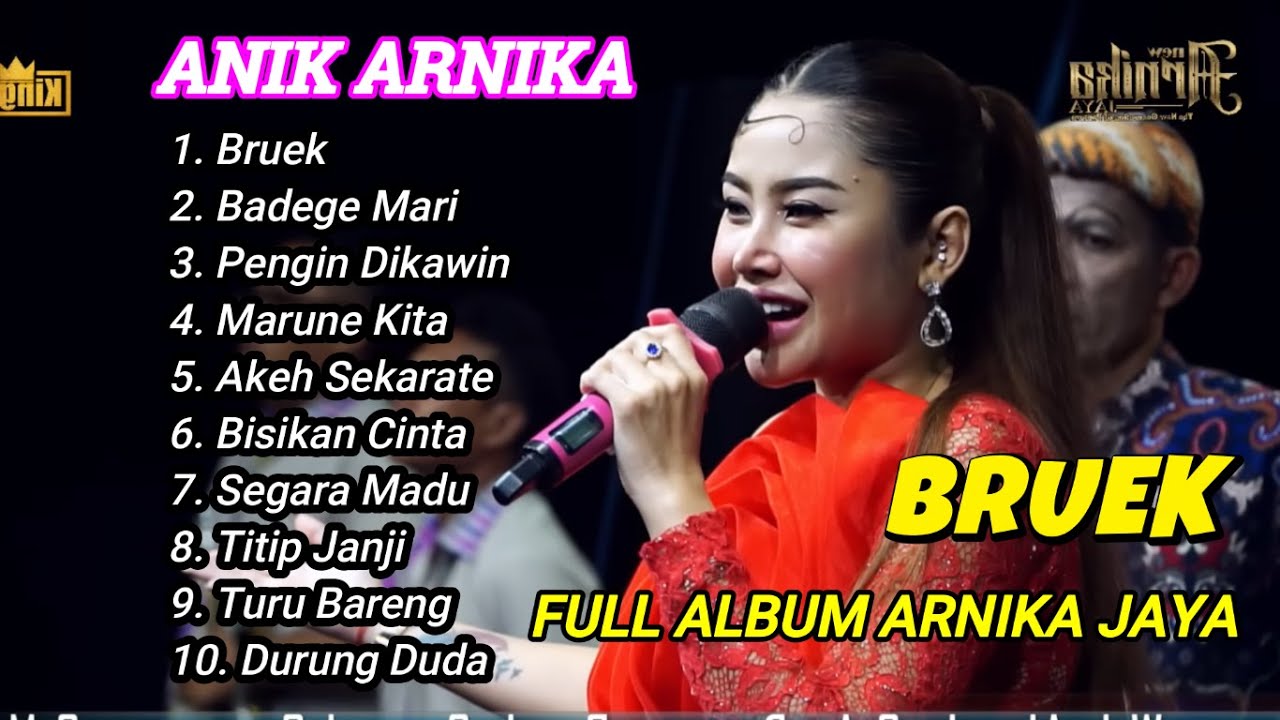 BRUEK ANIK ARNIKA II FULL ALBUM ARNIKA JAYA 2025