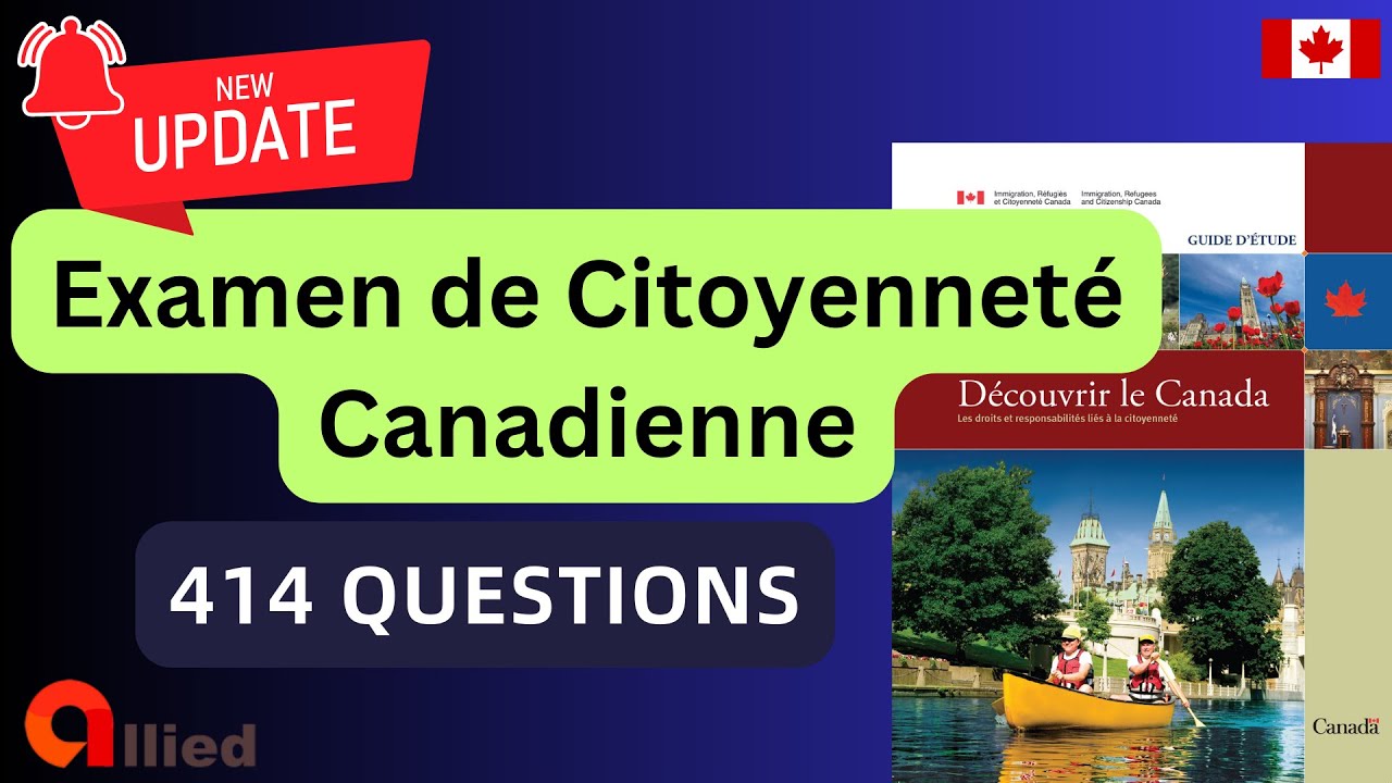 Examen de Citoyenneté Canadienne 2025 (414 questions)