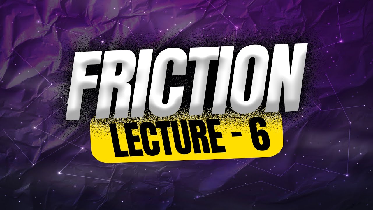 #6- Two Block Problem| Important Concept of Friction| Friction| Class 11| Physics| NEET| Anshul Sir