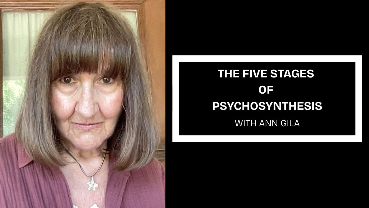 THE 5 STAGES OF PSYCHOSYNTHESIS