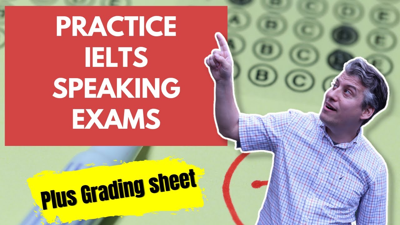 How To Give A Mock IELTS Speaking Test Your Students Will Love | Plus A Free Grading Cheat Sheet