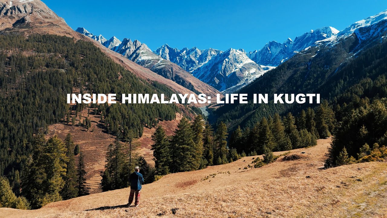 Most Beautiful Himalayan Village: Kugti | Himachal Pradesh