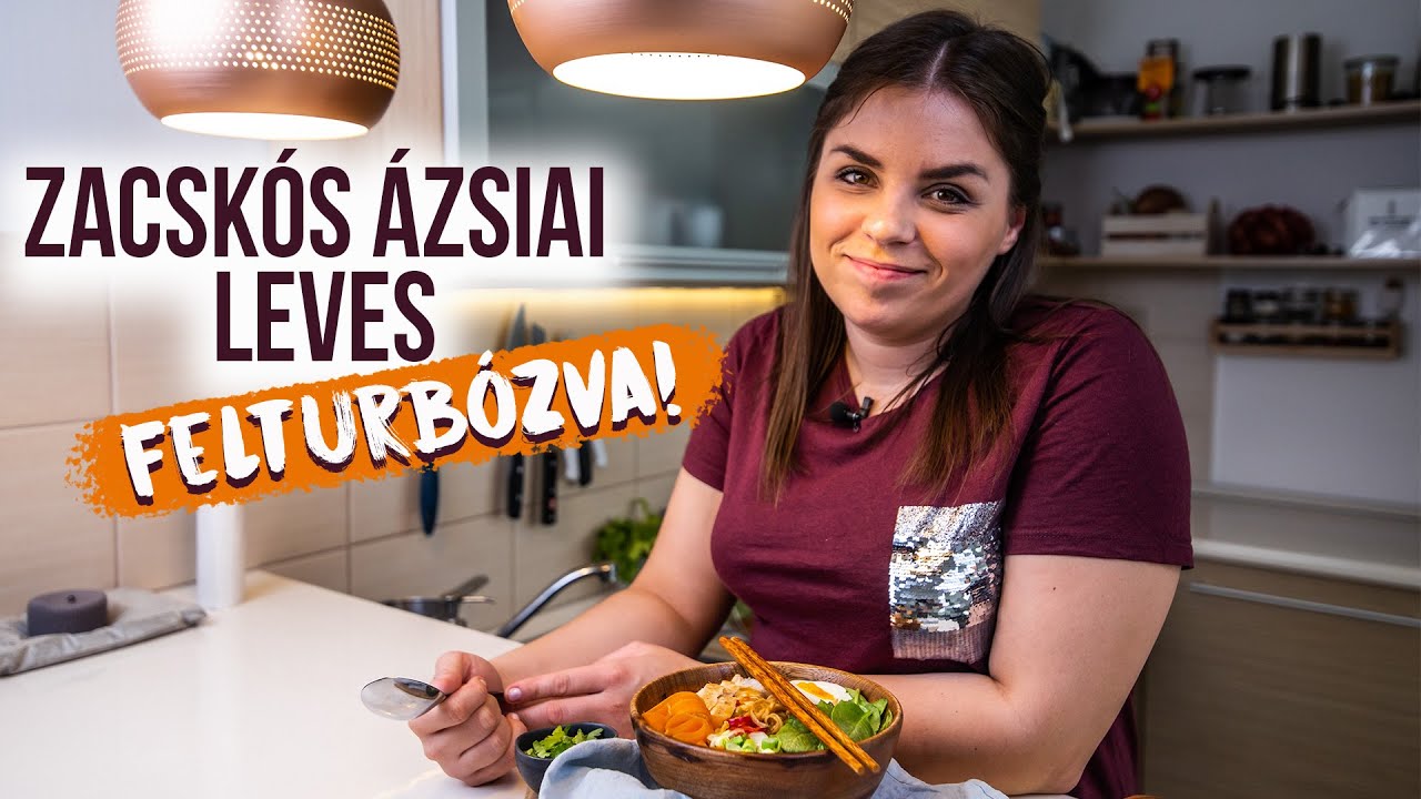 Főzés KARANTÉNBAN: Zacskós ázsiai leves felturbózva!