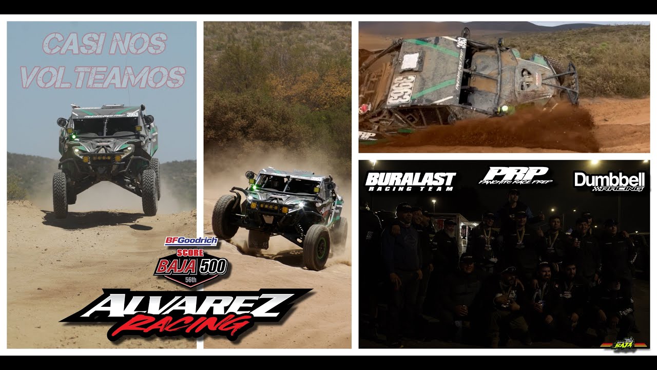 Casi Nos Volteamos // Alvarez Racing //  Score Baja 500 2025