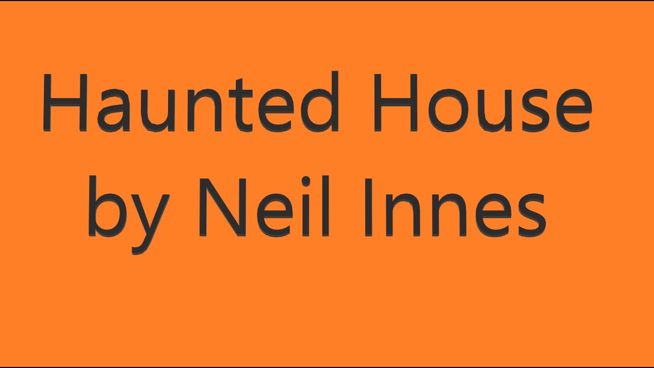 Haunted House by Neil Innes 1996