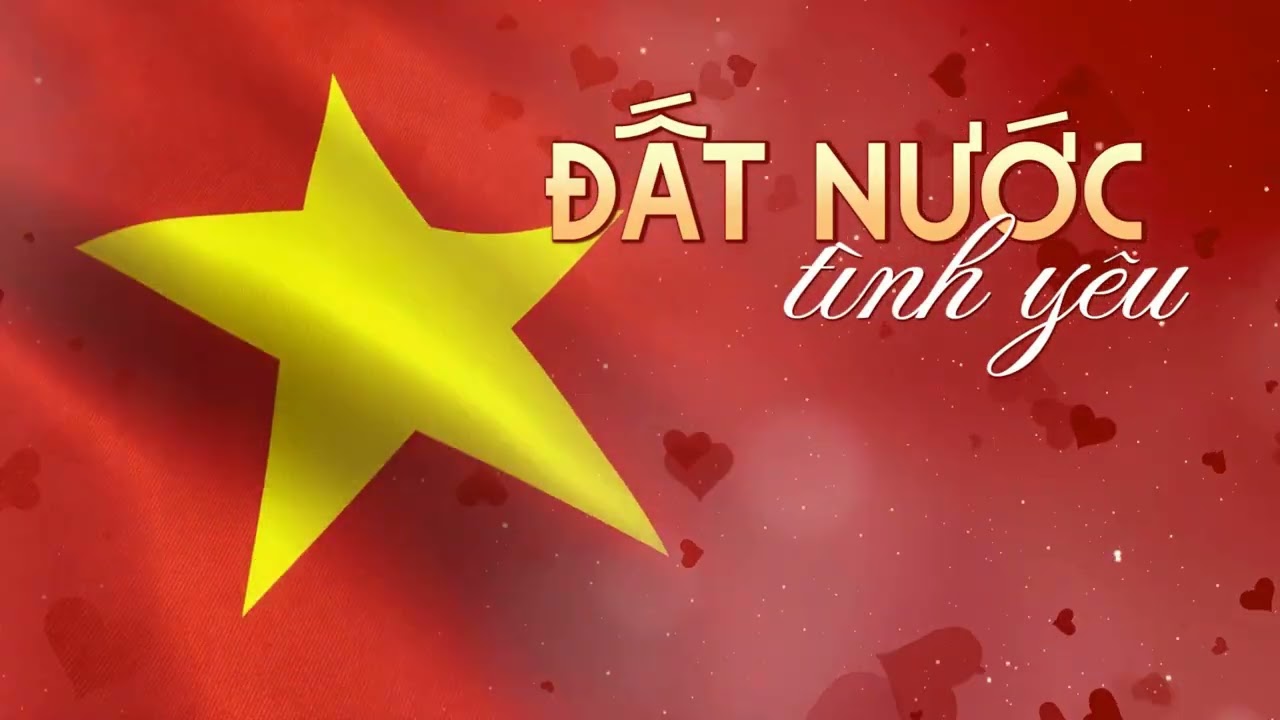 ĐẤT NƯỚC TÌNH YÊU (THCS Khương Đình)