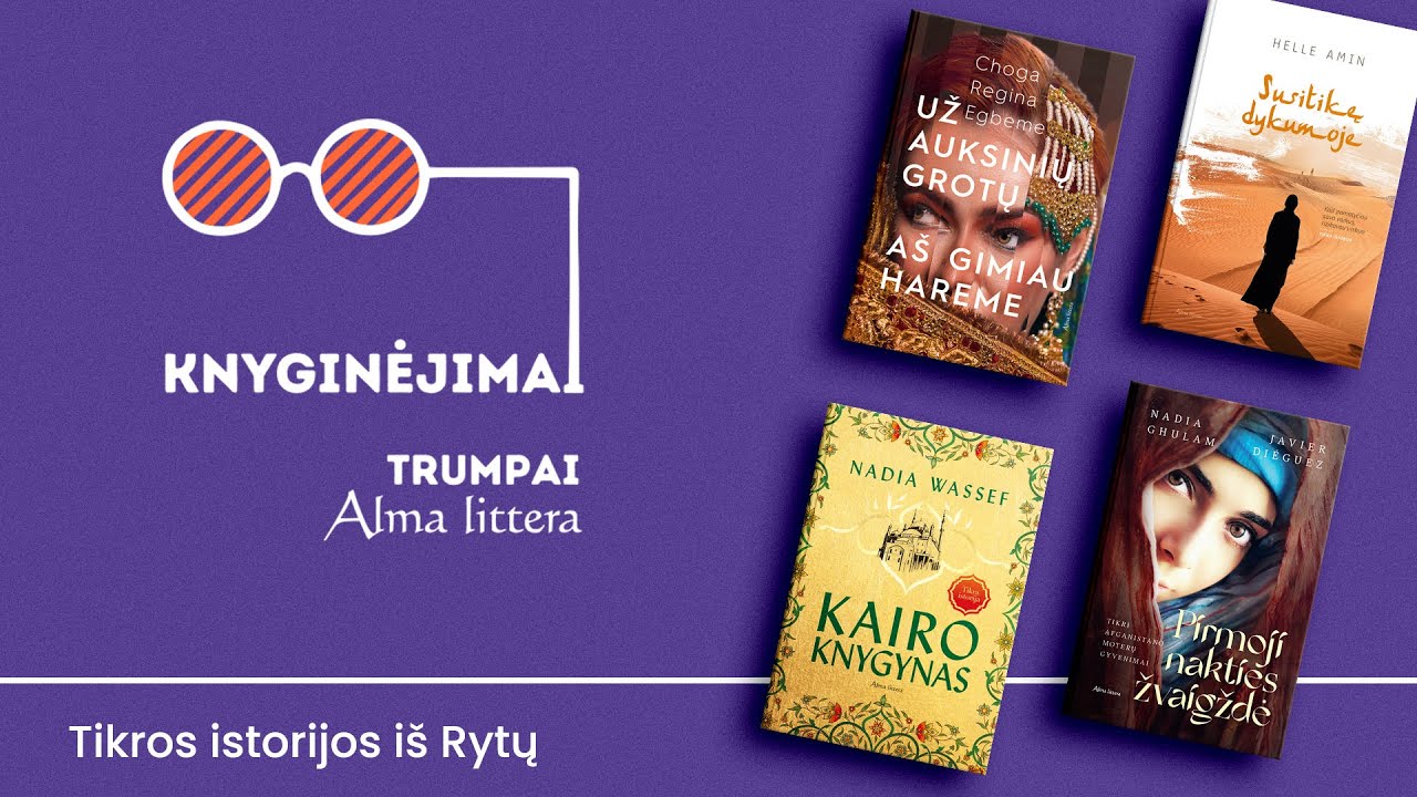 KNYGINĖJIMAI. TRUMPAI. TIKROS ISTORIJOS I&Scaron; RYTŲ | Alma littera