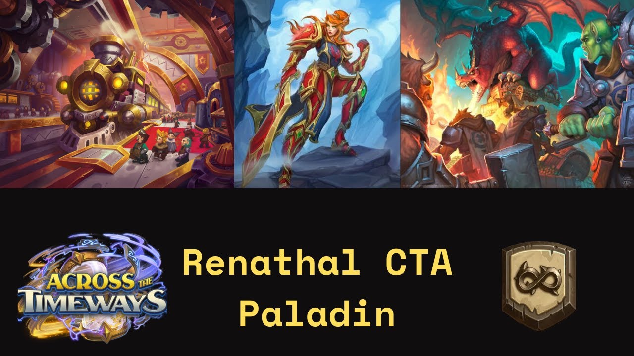 Renathal CtA Paladin, New And Fine Version! (Hearthstone Wild)
