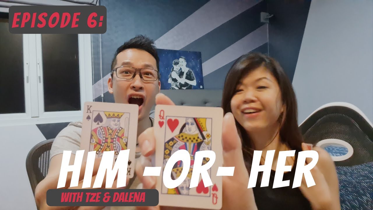 HIM or HER Game (Episode 6) with Wee Tze Yi & Dalena Lee
