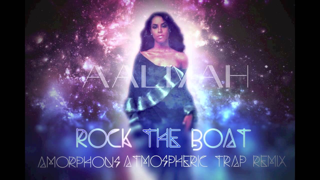 Aaliyah - Rock The Boat (Amorphous Atmospheric Trap Remix)