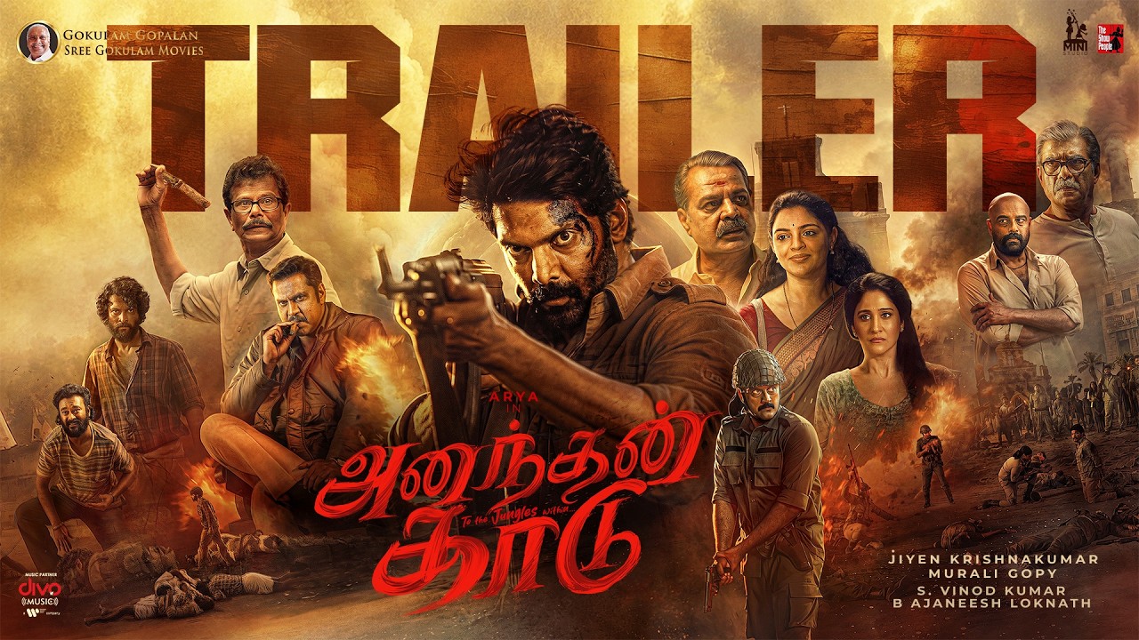 Ananthan Kaadu Trailer (Tamil) | Arya | Jiyen Krishnakumar | Ajaneesh Loknath | Murali Gopy
