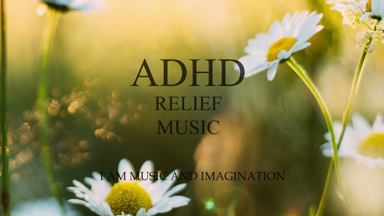 ADHD Relief Music ~ Background and Study Music for Focus and Work 🎧​