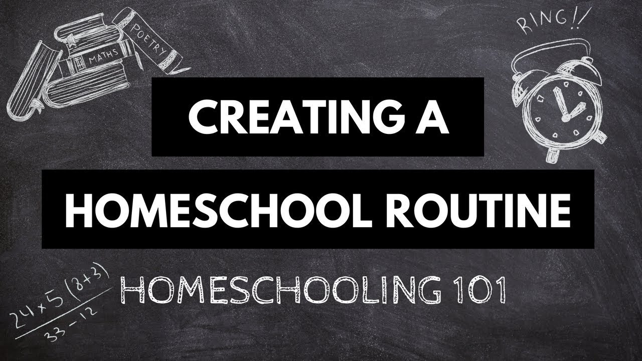 {HOMESCHOOLING 101} Creating a Homeschool Routine