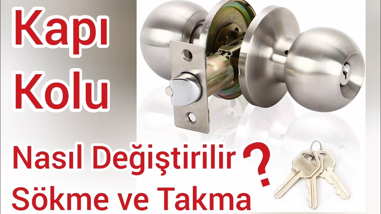 Topuzlu Kapı Kolu Otel Tipi Yuvarlak Topuz Kapı Kolu Nasıl S&ouml;k&uuml;l&uuml;r Nasıl Takılır Nasıl Değiştirilir