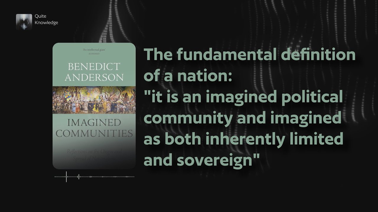Imagined Community by Benedict Anderson I Part 1 of 3 (Audio Podcast)