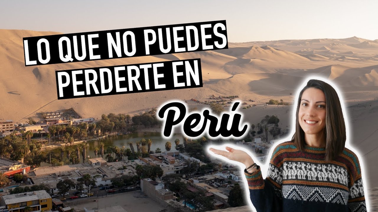 Los MEJORES lugares de PERÚ 🇵🇪