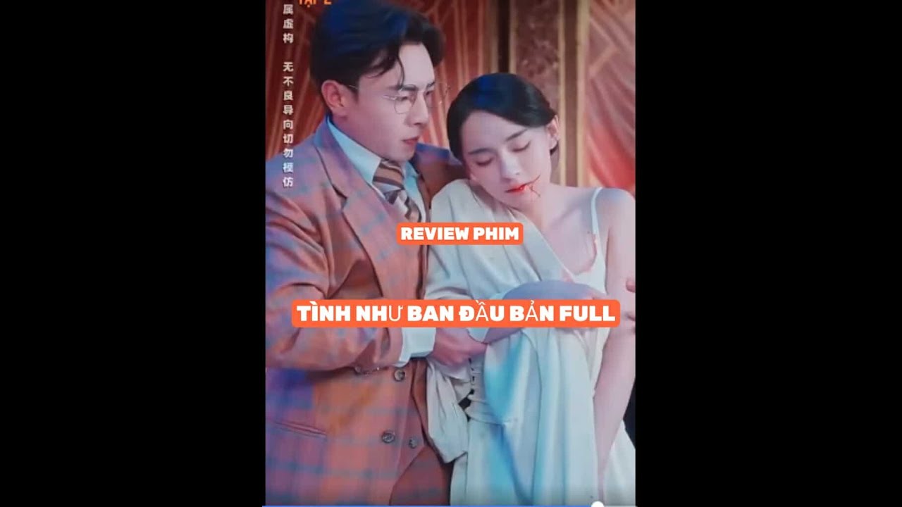 REVIEW PHIM : TÌNH NHƯ BAN ĐẦU BẢN FULL #phimhaynhat2025 #reviewphim #thangioreview #phim