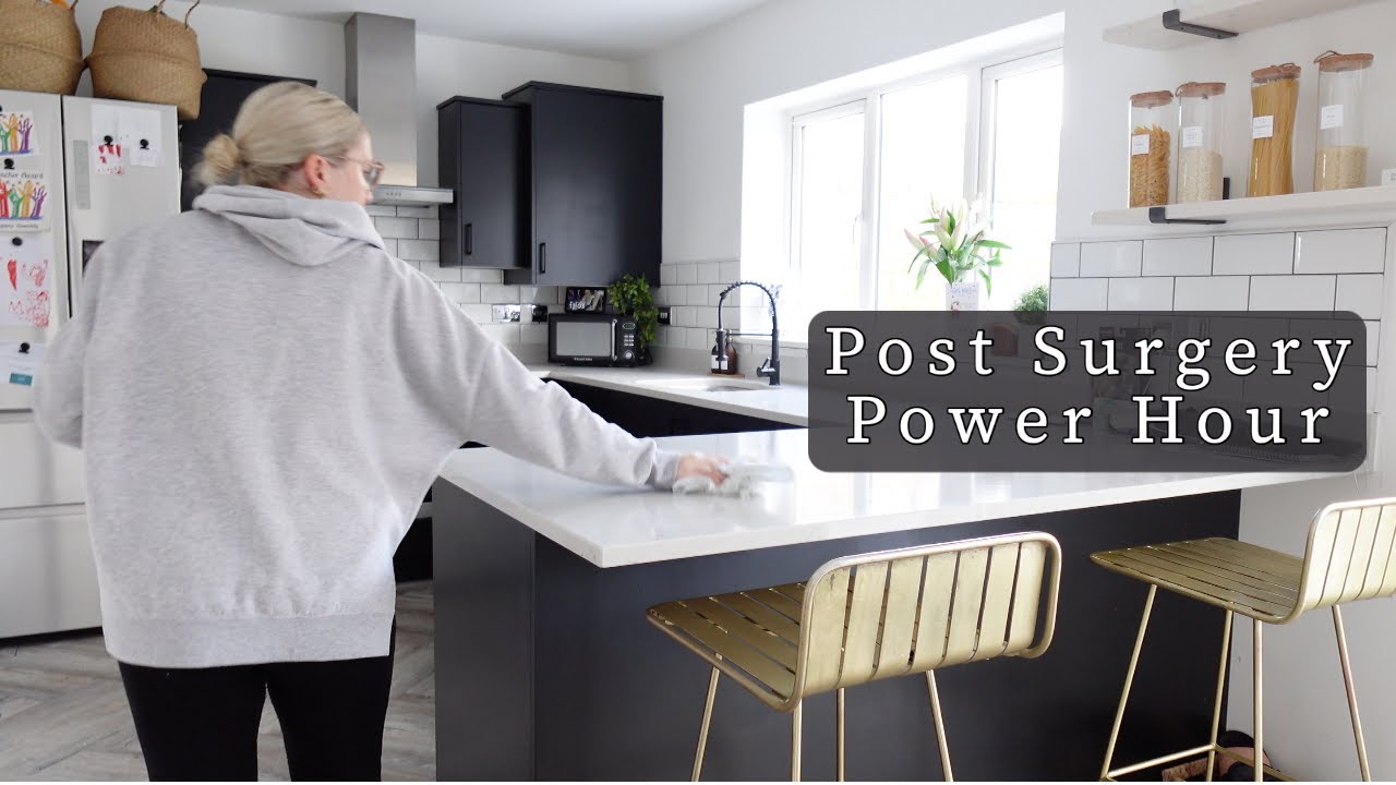 POST SURGERY POWER HOUR & CATCH UP | GENTLE HOUSEWORK & CLEANING MOTIVATION