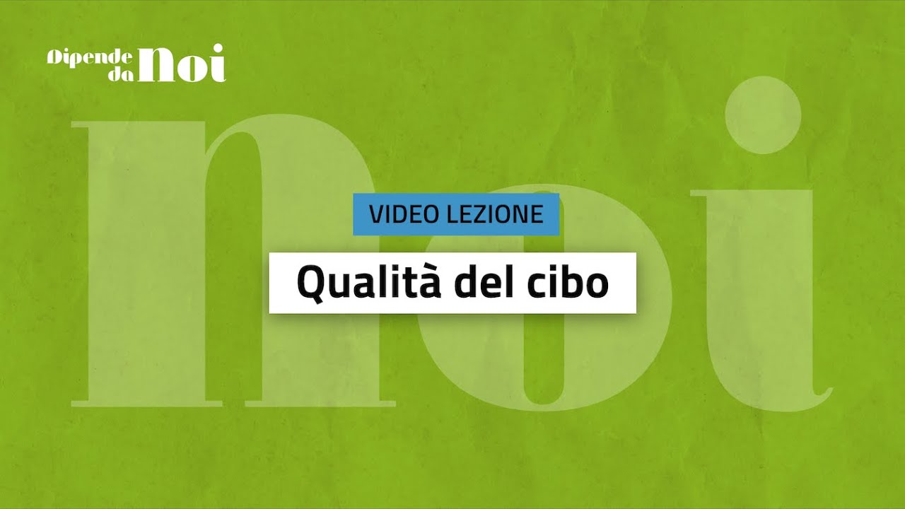 Video Lezione || Come scegliere il cibo per le nostre tavole &ndash; Guida all&rsquo;alimentazione sostenibile