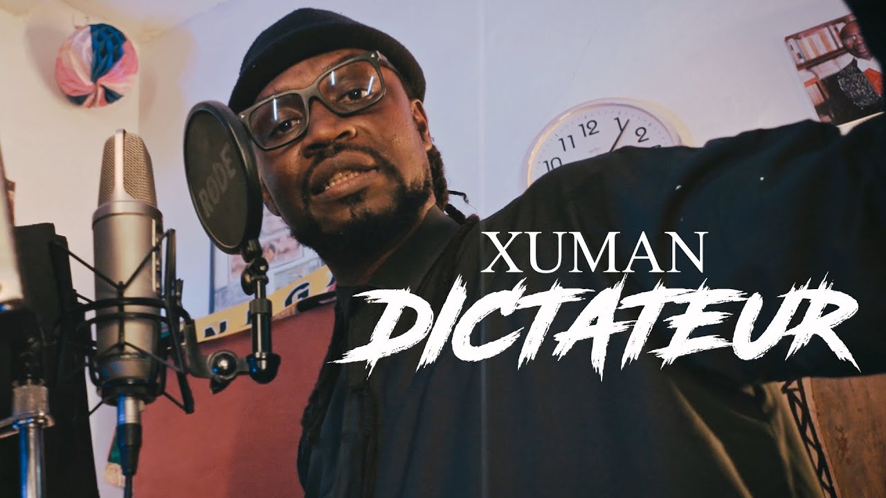 Xuman - Dictateur (Clip Officiel)