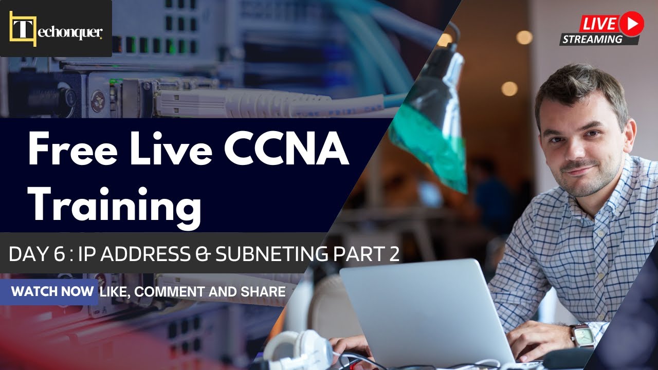 CCNA 200-301 | Day 6 – IP Address & Subnetting Part 2 | CCNA for Beginners