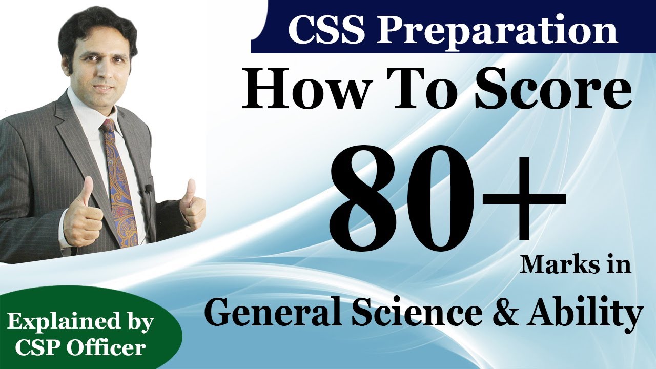 How to Score 80+ marks in General Science & Ability | CSS Exam | Mian Shafiq CSP | CSS Club