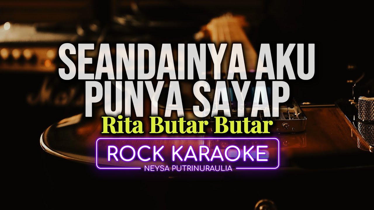 KARAOKE | Seandainya Aku Punya Sayap - Rita Butar Butar | Rock Version | Nada Rendah Pria