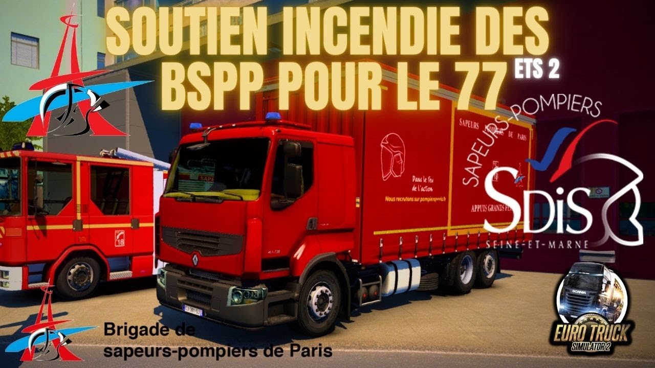 ETS 2 - SOUTIEN INCENDIE DES BSPP POUR LE 77