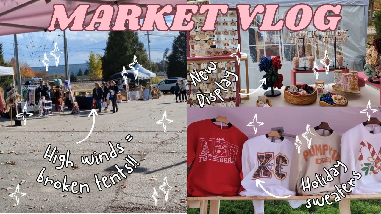 🎄FIRST HOLIDAY MARKET🎄 WIND, RAIN, AND BROKEN TENTS!