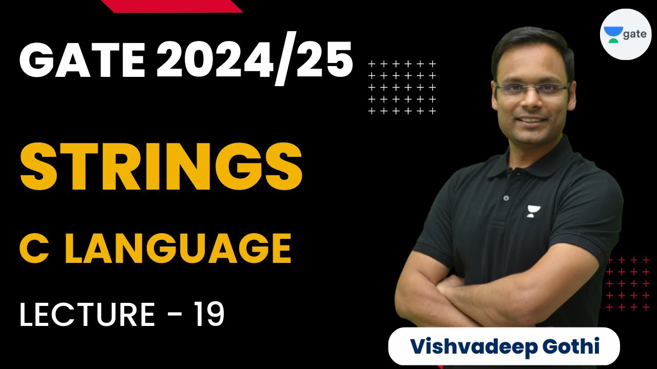 Library Functions on Strings | Lecture 19 | GATE 2024/25 | C Language | Vishvadeep Gothi