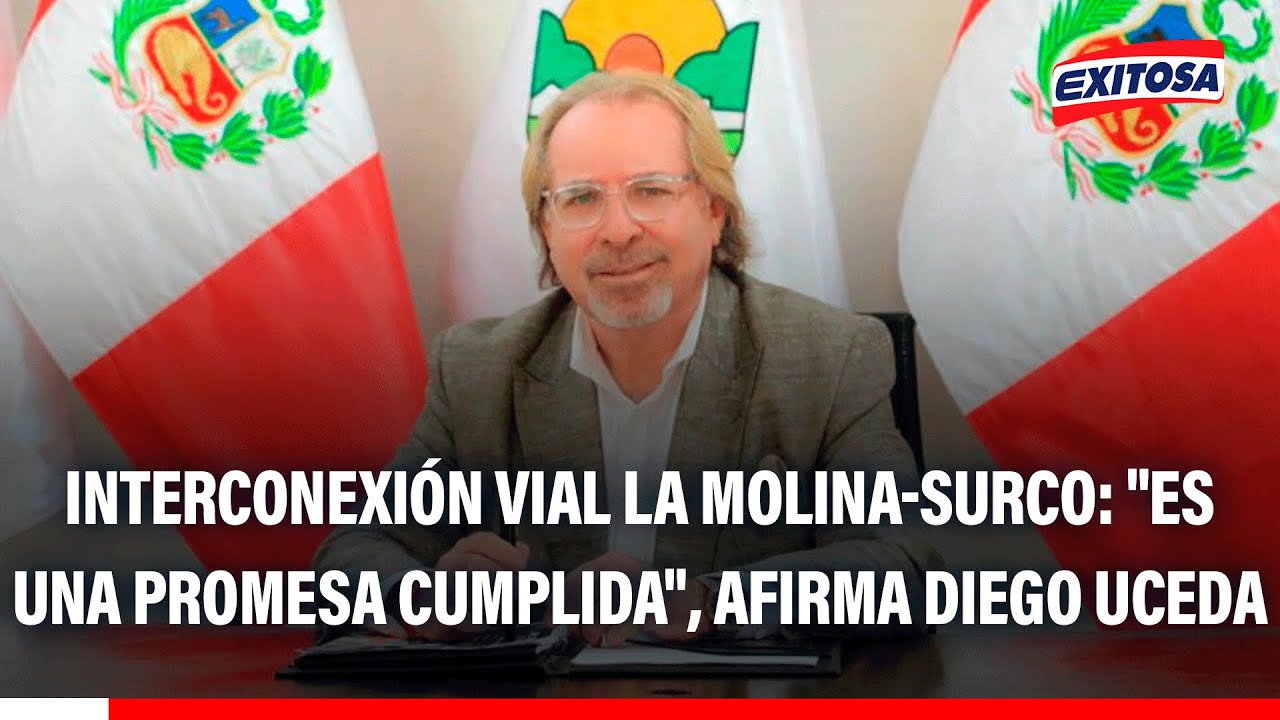🔴🔵 Interconexión vial La Molina-Surco: 