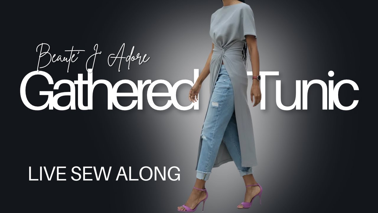 Live Sew Along: Tunic