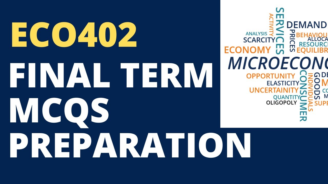 ECO402 FINAL TERM PREPARATION SOLVED MCQS