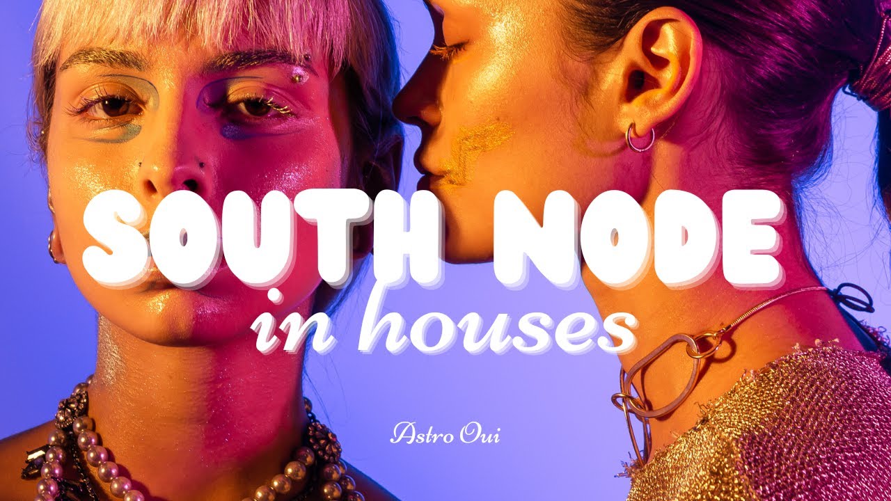 เราเป็นใครเมื่อชาติที่แล้ว | เกตุใน 12 เรือนชะตา (southnode)