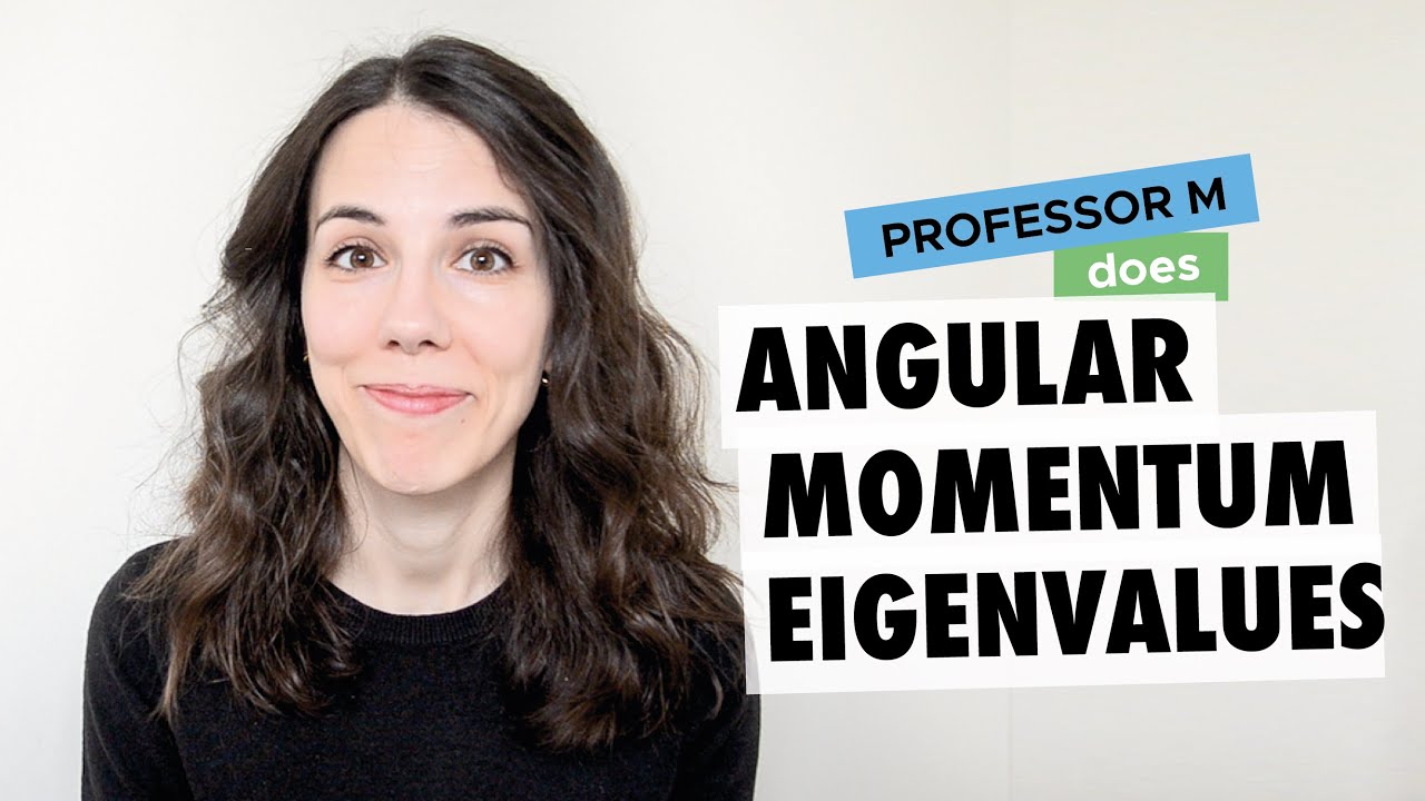 Angular momentum eigenvalues