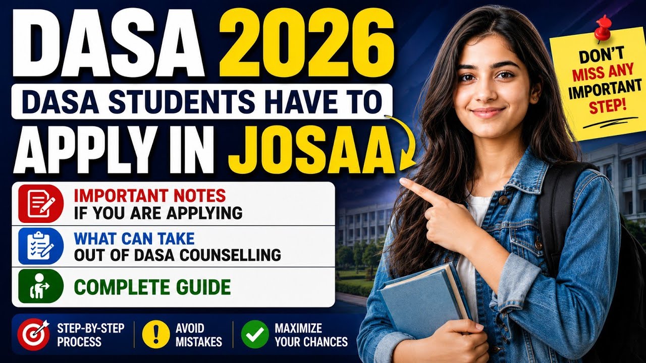 DASA 2026: MUST Apply Through JoSAA? Complete Guide for NRI Students