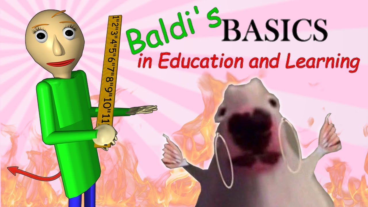 guys... HE'S RIGHT BEHIND ME | BALDI'S BASICS IN EDUCATION AND LEARNING