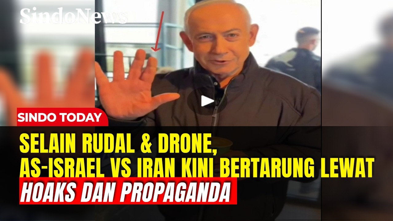 Medan Tempur Digital Memanas! Hoaks AI  & Video Palsu Warnai Konflik AS-Israel vs Iran | Sindo Today