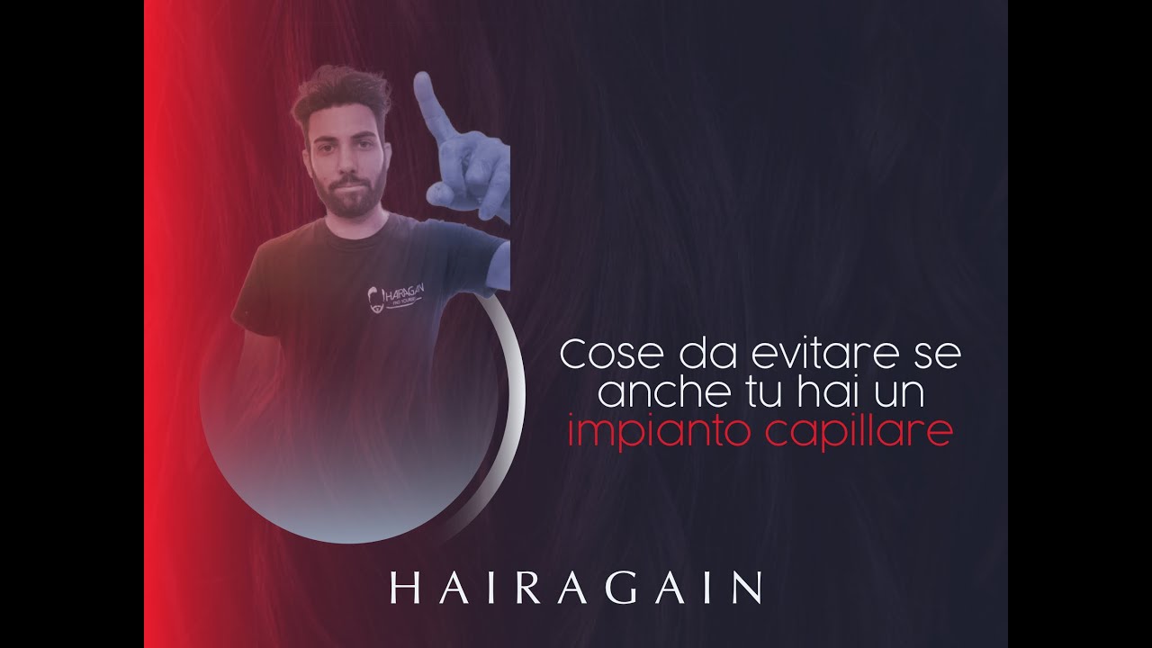 Protesi Capelli   ''3 Cose da evitare''
